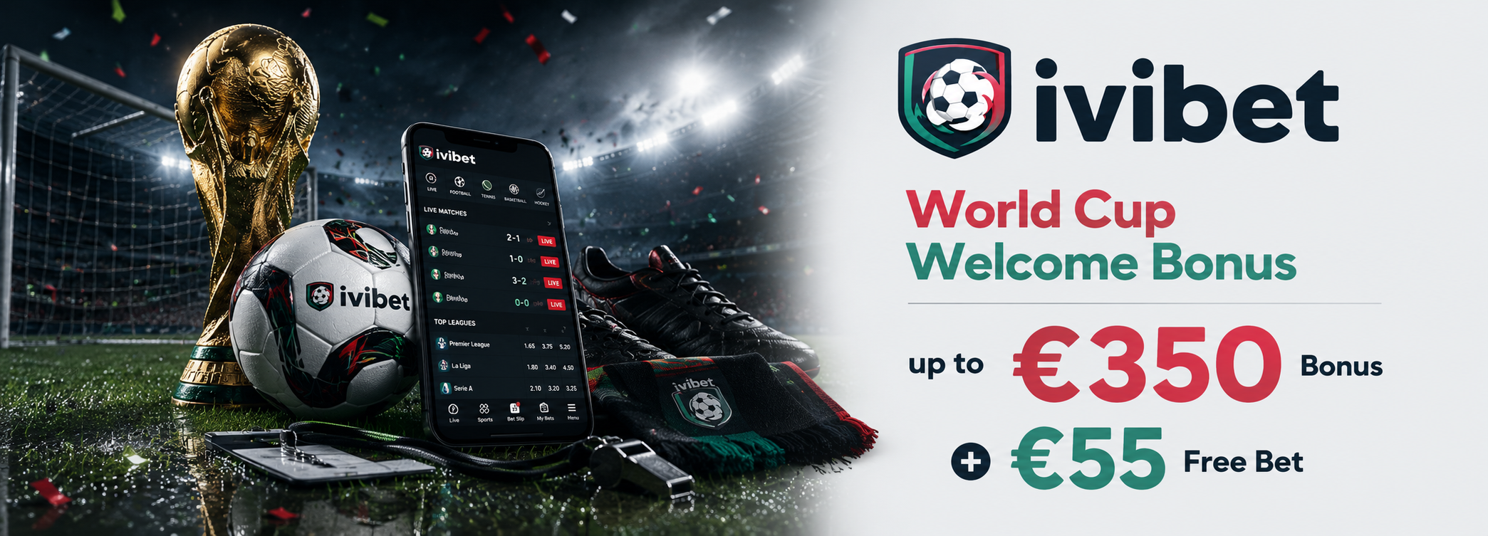 World Cup Welcome Bonus up to €350 + €55 Free Bet